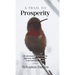 A Trail To Prosperity: The Journey of One from Escaping Autocracy, Poverty, and Despair to the Land of Opportunity