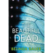 The Beautiful Dead