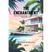 The Enchantment