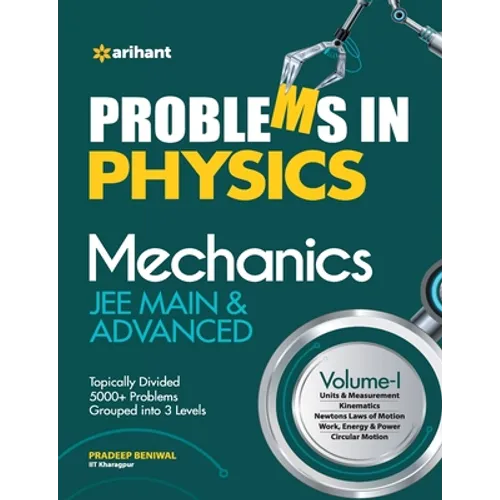 Problems In Physics Mechanics JEE Main and Advanced