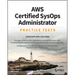 AWS Certified SysOps Administrator Practice Tests: Associate SOA-C01 Exam