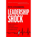 Leadership Shock: Using Authenticity to Navigate the Hidden Dangers of Career Success