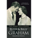 Ruth and Billy Graham: The Legacy of a Couple