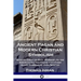 Ancient Pagan and Modern Christian Symbolism: With an Essay on Baal Worship, on the Assyrian Sacred Grove and Other Allied Symbols by John Newton