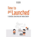 Time to getLaunched: 7-Schlüssel zum Erfolg mit Ihrem Startup