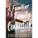 A Familiar Family Connection