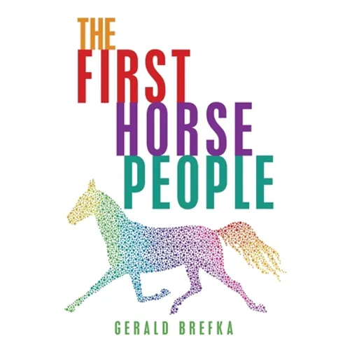 The First Horse People