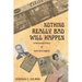 Nothing Really Bad Will Happen: A Holocaust Story of Loss and Legacy