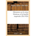 Mémoires Sur La Reine Hortense Et La Famille Impériale