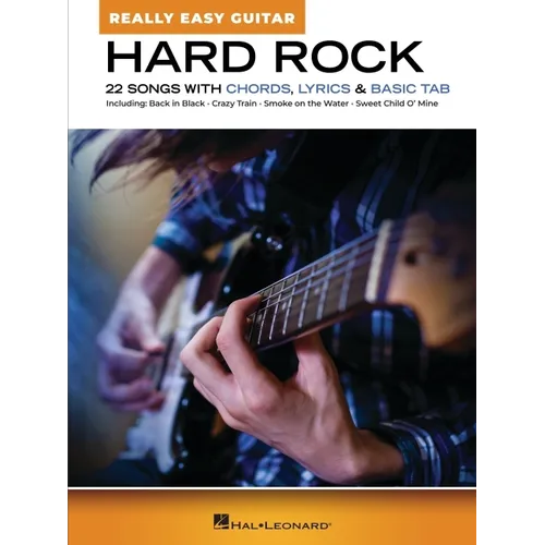 Hard Rock - Really Easy Guitar: 22 Songs with Chords, Lyrics, & Basic Tab