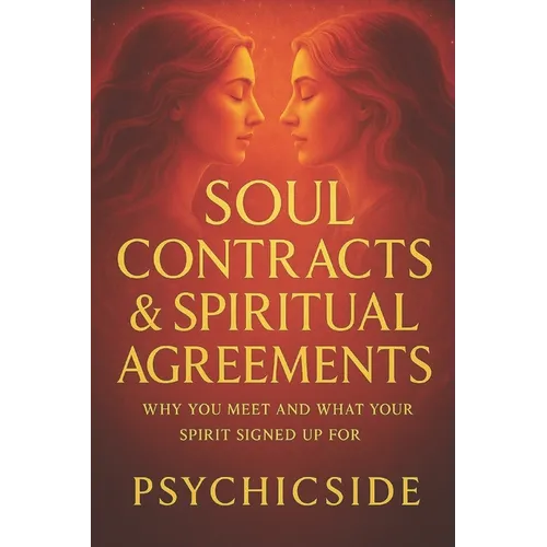 Soul Contracts & Spiritual Agreements
