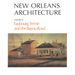New Orleans Architecture: Faubourg Tremé and the Bayou Road