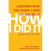 How I Did It: Lessons from the Front Lines of Business