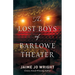 Lost Boys of Barlowe Theater