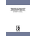 Opportunities For industry and the Safe investment of Capital; or, A Thousand Chances to Make Money. by Edwin T. Freedley...