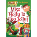 My Weird School #14: Miss Holly Is Too Jolly!: A Christmas Holiday Book for Kids