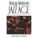 African Americans in the Jazz Age: A Decade of Struggle and Promise