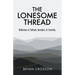 The Lonesome Thread: Reflections of Solitude, Boredom, and Creativity