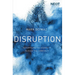 The Disruption: Repurposing the Church to Redeem the Community