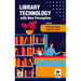 Library Technology with New Perception