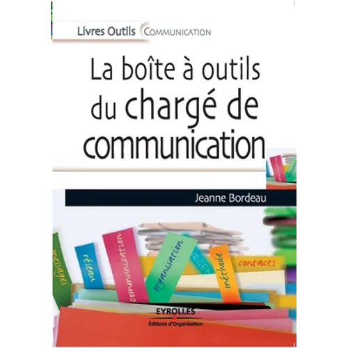 La boîte à outils du chargé de communication - Paperback