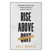 Rise Above Quit