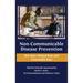 Non-communicable Disease Prevention: Best Buys, Wasted Buys and Contestable Buys