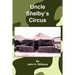 Uncle Shelby's Circus