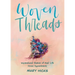 Woven Threads: Inspirational Stories of Real Life Divine Appointments