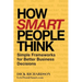 How Smart People Think: Simple Frameworks for Better Business Decisions