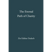The Eternal Path of Charity