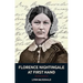 Florence Nightingale at First Hand: Vision, Power, Legacy