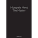 Mongrels Meet The Master: A Novel By