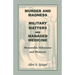 Murder and Madness, Military Matters and Managed Medicine, Memorable Milestones and Moments