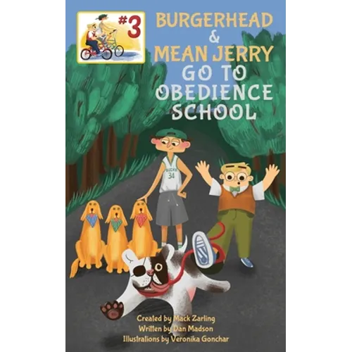 Burgerhead and Mean Jerry Go to Obedience School