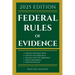 Federal Rules Of Evidence 2025 Edition: With Advisory Committee Notes, Internal Cross-References, Statutory and Landmark Case Supplement Recent Amendm