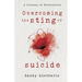 Overcoming the Sting of Suicide: A Journey of Restoration