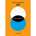 What's the Difference? Art: 150 Key Concepts in Art