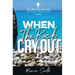 When The Rocks Cry Out: A Collection of Testimonies