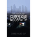 The Logic of Compressed Modernity