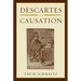 Descartes on Causation