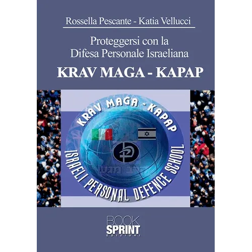 Proteggersi con la Difesa Personale Israeliana Krav Maga-Kapap