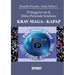 Proteggersi con la Difesa Personale Israeliana Krav Maga-Kapap