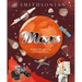 Mars: Explore the Mysteries of the Red Planet