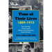 Time of Their Lives: 1809-1915