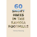 60 Short Hikes in the Sandia Foothills