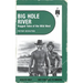 Big Hole River: Rugged Tales of the Wild West