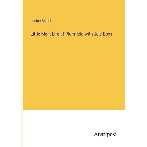 Little Men: Life at Plumfield with Jo's Boys