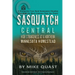 Sasquatch Central: High Strangeness at a Northern Minnesota Homestead