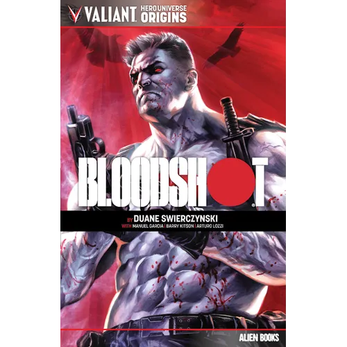 Valiant Hero Universe Origins: Bloodshot